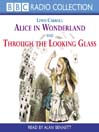 Alice In Wonderland & Through The Looking Glass